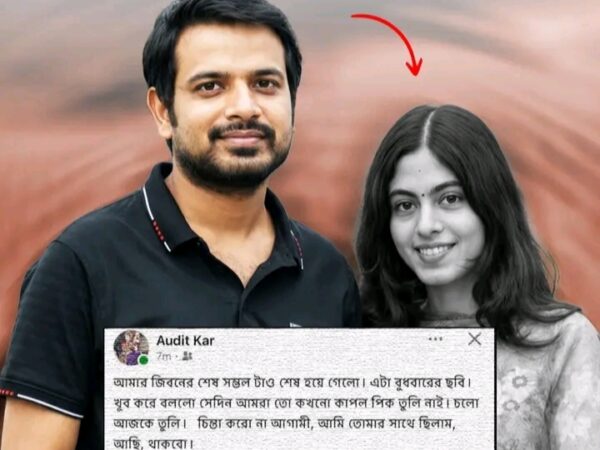 ‘চিন্তা করো না আগামী, আমি তোমার সাথে ছিলাম, আছি, থাকবো’ : হবু স্ত্রীর শোকে মূহ্যমান অদিত
